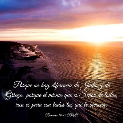 Picture 03 - Romanos 10:12 RVA - Porque no hay diferencia de Judío y de Griego: - Bible Verse Picture