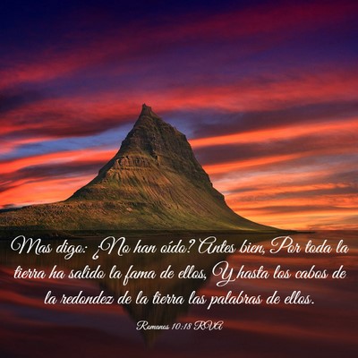 Picture 03 - Romanos 10:18 RVA - Mas digo: ¿No han oído? Antes bien, Por toda la - Bible Verse Picture