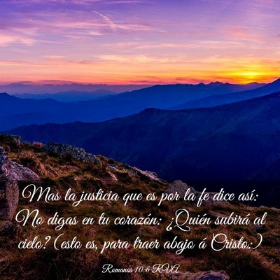 Picture 03 - Romanos 10:6 RVA - Mas la justicia que es por la fe dice así: No - Bible Verse Picture