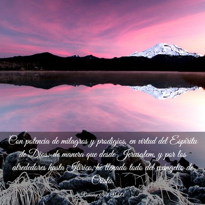 Picture 03 - Romanos 15:19 RVA - Con potencia de milagros y prodigios, en virtud - Bible Verse Picture