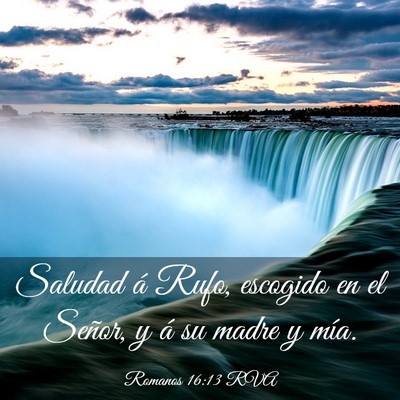 Picture 03 - Romanos 16:13 RVA - Saludad á Rufo, escogido en el Señor, y á su - Bible Verse Picture