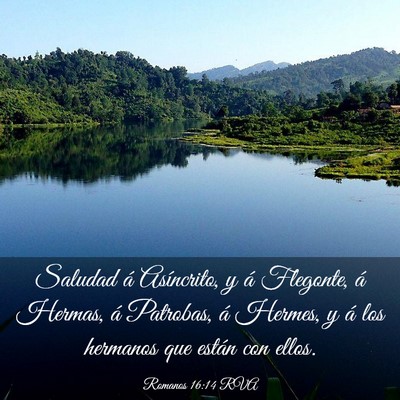 Picture 03 - Romanos 16:14 RVA - Saludad á Asíncrito, y á Flegonte, á Hermas, - Bible Verse Picture