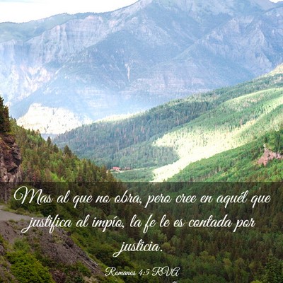 Picture 03 - Romanos 4:5 RVA - Mas al que no obra, pero cree en aquél que - Bible Verse Picture