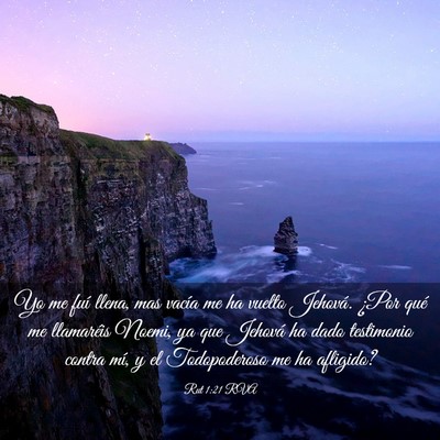 Picture 03 - Rut 1:21 RVA - Yo me fuí llena, mas vacía me ha vuelto - Bible Verse Picture