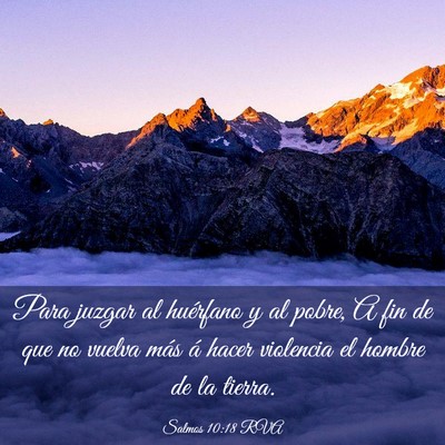 Picture 03 - Salmos 10:18 RVA - Para juzgar al huérfano y al pobre, A fin de que - Bible Verse Picture