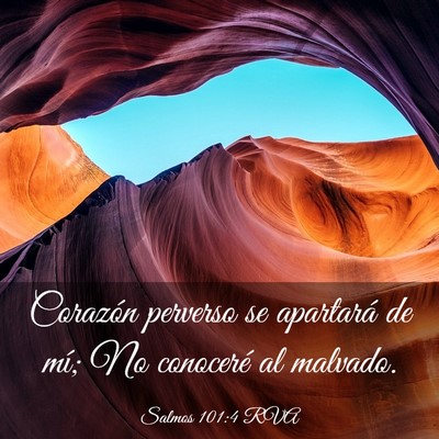 Picture 03 - Salmos 101:4 RVA - Corazón perverso se apartará de mí; No - Bible Verse Picture