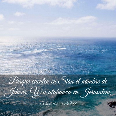 Picture 03 - Salmos 102:21 RVA - Porque cuenten en Sión el nombre de Jehová, Y - Bible Verse Picture
