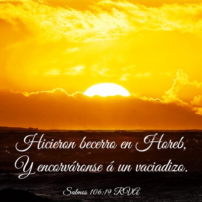 Picture 03 - Salmos 106:19 RVA - Hicieron becerro en Horeb, Y encorváronse á un - Bible Verse Picture