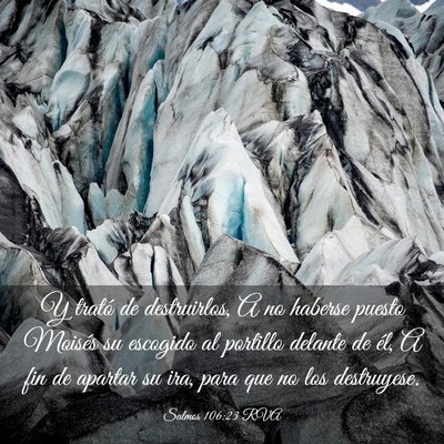 Picture 03 - Salmos 106:23 RVA - Y trató de destruirlos, A no haberse puesto - Bible Verse Picture
