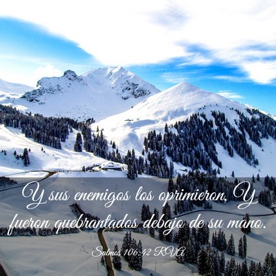 Picture 03 - Salmos 106:42 RVA - Y sus enemigos los oprimieron, Y fueron - Bible Verse Picture
