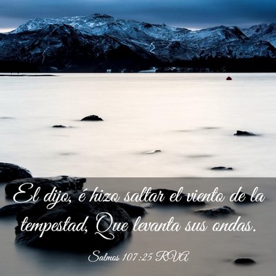 Picture 03 - Salmos 107:25 RVA - El dijo, é hizo saltar el viento de la - Bible Verse Picture