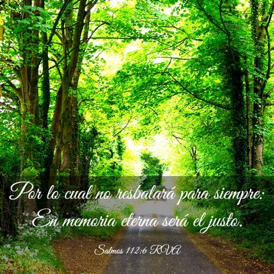 Picture 03 - Salmos 112:6 RVA - Por lo cual no resbalará para siempre: En - Bible Verse Picture