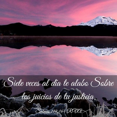 Picture 03 - Salmos 119:164 RVA - Siete veces al día te alabo Sobre los juicios de - Bible Verse Picture