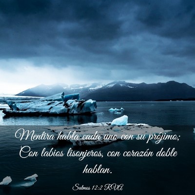 Picture 03 - Salmos 12:2 RVA - Mentira habla cada uno con su prójimo; Con - Bible Verse Picture