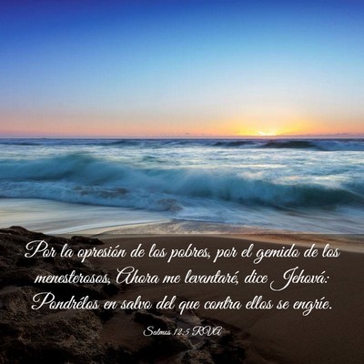 Picture 03 - Salmos 12:5 RVA - Por la opresión de los pobres, por el gemido de - Bible Verse Picture