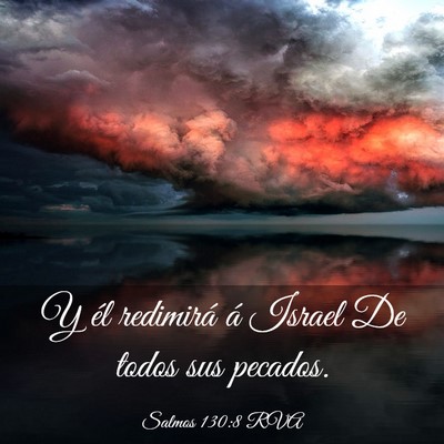 Picture 03 - Salmos 130:8 RVA - Y él redimirá á Israel De todos sus - Bible Verse Picture