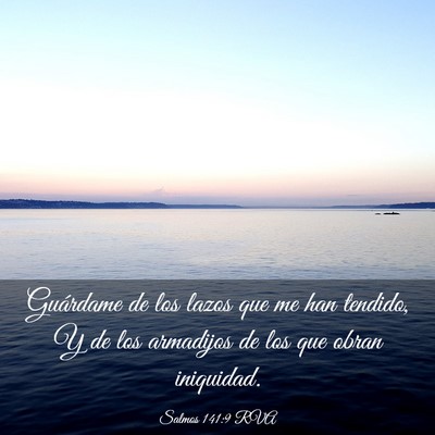 Picture 03 - Salmos 141:9 RVA - Guárdame de los lazos que me han tendido, Y de - Bible Verse Picture