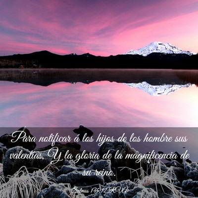 Picture 03 - Salmos 145:12 RVA - Para notificar á los hijos de los hombre sus - Bible Verse Picture