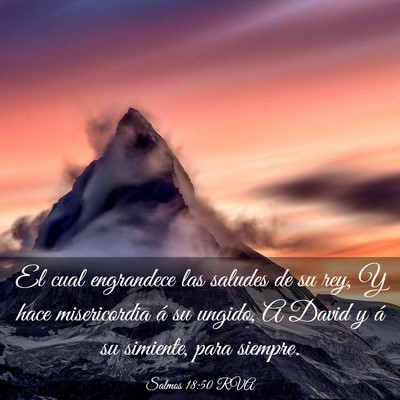 Picture 03 - Salmos 18:50 RVA - El cual engrandece las saludes de su rey, Y hace - Bible Verse Picture