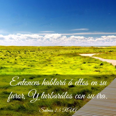 Picture 03 - Salmos 2:5 RVA - Entonces hablará á ellos en su furor, Y - Bible Verse Picture