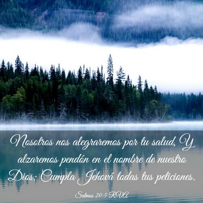 Picture 03 - Salmos 20:5 RVA - Nosotros nos alegraremos por tu salud, Y - Bible Verse Picture