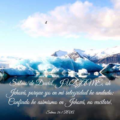 Picture 03 - Salmos 26:1 RVA - Salmo de David. JUZGAME, oh Jehová, porque yo en - Bible Verse Picture