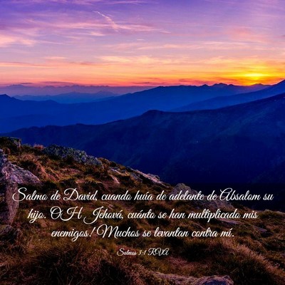 Picture 03 - Salmos 3:1 RVA - Salmo de David, cuando huía de adelante de - Bible Verse Picture