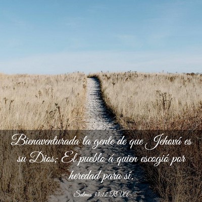 Picture 03 - Salmos 33:12 RVA - Bienaventurada la gente de que Jehová es su - Bible Verse Picture