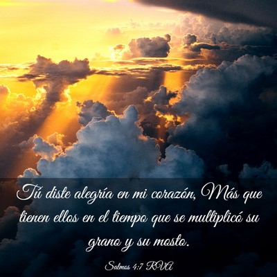 Picture 03 - Salmos 4:7 RVA - Tú diste alegría en mi corazón, Más que - Bible Verse Picture