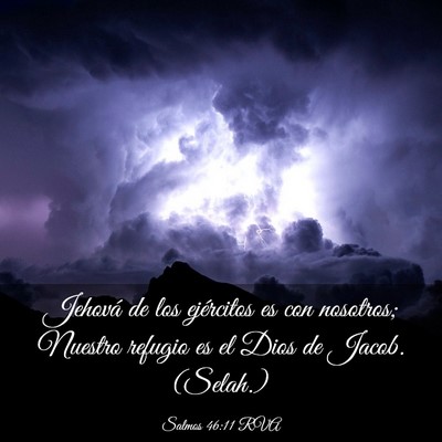 Picture 03 - Salmos 46:11 RVA - Jehová de los ejércitos es con nosotros; - Bible Verse Picture