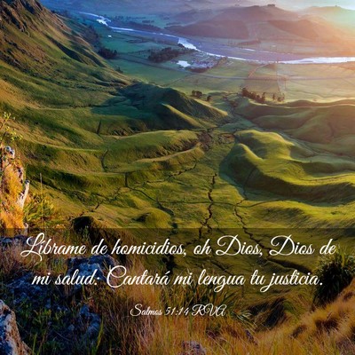 Picture 03 - Salmos 51:14 RVA - Líbrame de homicidios, oh Dios, Dios de mi - Bible Verse Picture