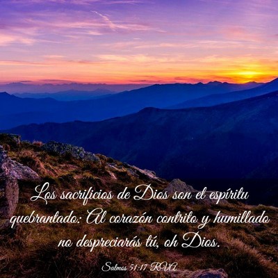 Picture 03 - Salmos 51:17 RVA - Los sacrificios de Dios son el espíritu - Bible Verse Picture