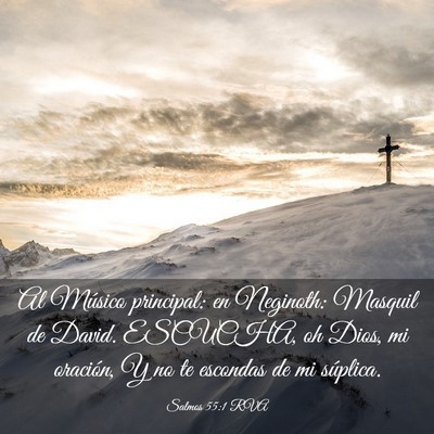 Picture 03 - Salmos 55:1 RVA - Al Músico principal: en Neginoth: Masquil de - Bible Verse Picture