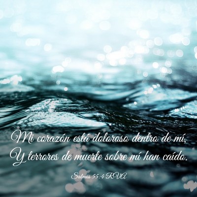Picture 03 - Salmos 55:4 RVA - Mi corazón está doloroso dentro de mí, Y - Bible Verse Picture
