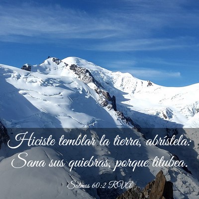 Picture 03 - Salmos 60:2 RVA - Hiciste temblar la tierra, abrístela: Sana sus - Bible Verse Picture