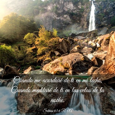 Picture 03 - Salmos 63:6 RVA - Cuando me acordaré de ti en mi lecho, Cuando - Bible Verse Picture