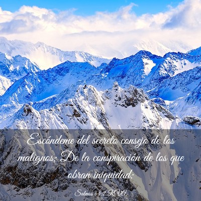 Picture 03 - Salmos 64:2 RVA - Escóndeme del secreto consejo de los malignos; - Bible Verse Picture