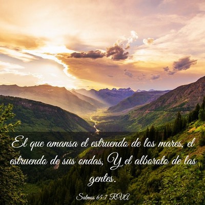 Picture 03 - Salmos 65:7 RVA - El que amansa el estruendo de los mares, el - Bible Verse Picture