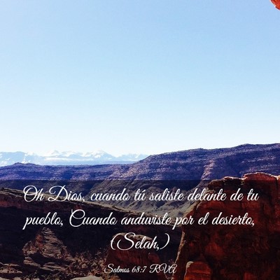 Picture 03 - Salmos 68:7 RVA - Oh Dios, cuando tú saliste delante de tu pueblo, - Bible Verse Picture