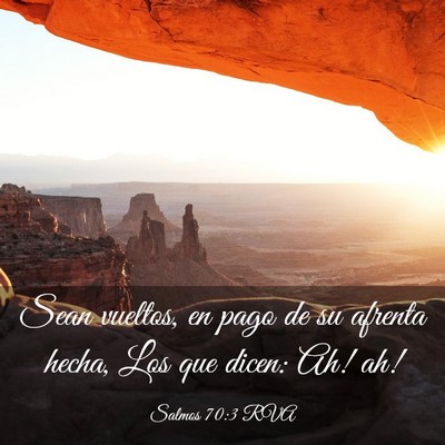 Picture 03 - Salmos 70:3 RVA - Sean vueltos, en pago de su afrenta hecha, Los - Bible Verse Picture