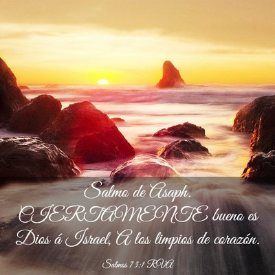 Picture 03 - Salmos 73:1 RVA - Salmo de Asaph. CIERTAMENTE bueno es Dios á - Bible Verse Picture