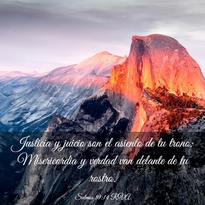 Picture 03 - Salmos 89:14 RVA - Justicia y juicio son el asiento de tu trono: - Bible Verse Picture