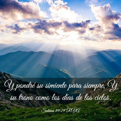 Picture 03 - Salmos 89:29 RVA - Y pondré su simiente para siempre, Y su trono - Bible Verse Picture