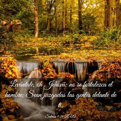 Picture 03 - Salmos 9:19 RVA - Levántate, oh Jehová; no se fortalezca el - Bible Verse Picture