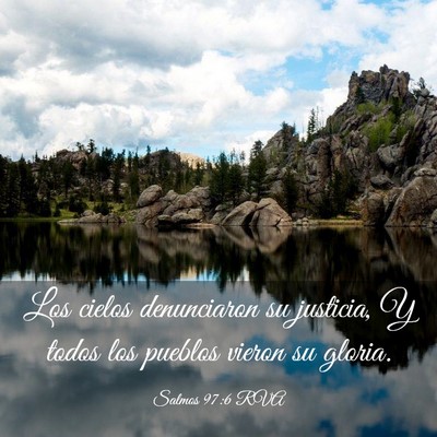 Picture 03 - Salmos 97:6 RVA - Los cielos denunciaron su justicia, Y todos los - Bible Verse Picture