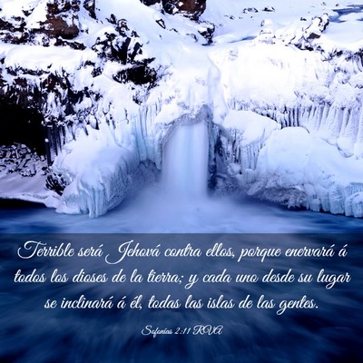 Picture 03 - Sofonías 2:11 RVA - Terrible será Jehová contra ellos, porque - Bible Verse Picture