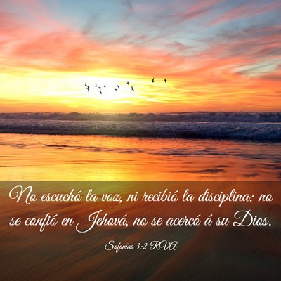 Picture 03 - Sofonías 3:2 RVA - No escuchó la voz, ni recibió la disciplina: no - Bible Verse Picture