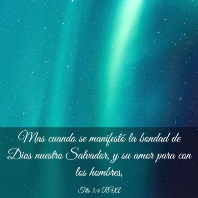 Picture 03 - Tito 3:4 RVA - Mas cuando se manifestó la bondad de Dios - Bible Verse Picture