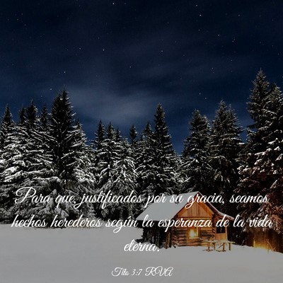 Picture 03 - Tito 3:7 RVA - Para que, justificados por su gracia, seamos - Bible Verse Picture