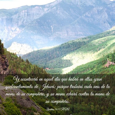 Picture 03 - Zacarías 14:13 RVA - Y acontecerá en aquel día que habrá en ellos - Bible Verse Picture